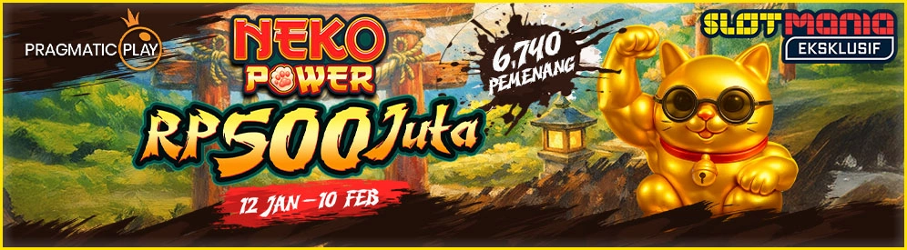 NekoPower Rp 500 Juta Rewards